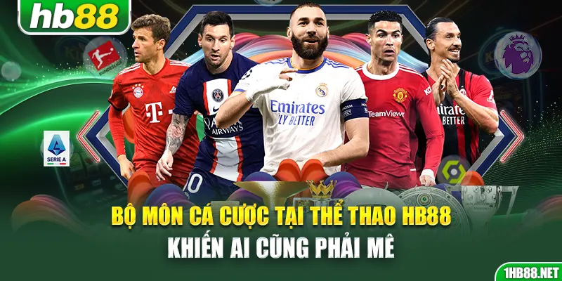 Bộ môn cá cược tại thể thao Hb88 khiến ai cũng phải mê