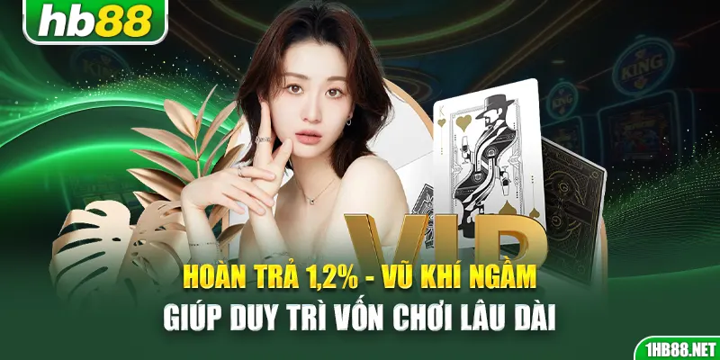 hoan-tra-1-2-vu-khi-ngam-giup-duy-tri-von-choi-lau-dai