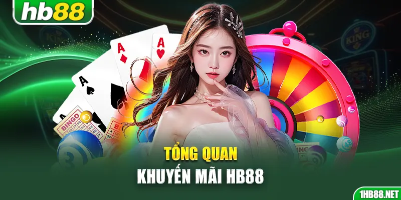 Tổng quan khuyến mãi Hb88