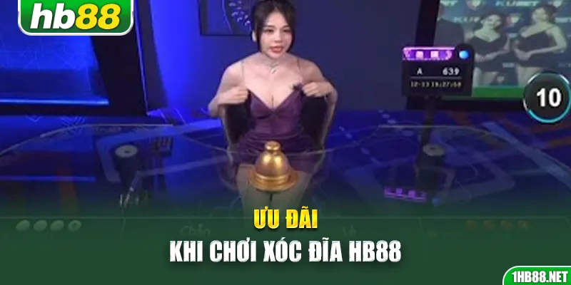 Ưu đãi khi chơi xóc đĩa hb88